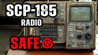 SCP 185 - The Radio : Object Class - Safe