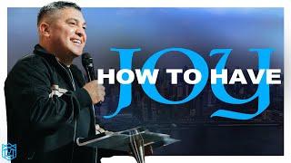 Live A Life With Joy | Pastor Jason Lozano