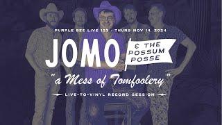 Jomo & the Possum Posse • Purple Bee Live 123 • Live-to-Vinyl Session