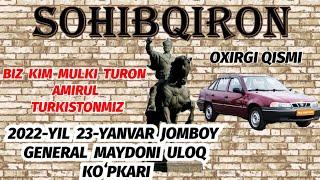 OXIRI JOMBOY GENERAL MAYDONI SOHIBQIRON GRUPPASI ULOQ KOʻPKARISI 23.01.2022.