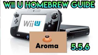 Wii U Aroma CFW Jailbreak Homebrew Guide (2024)