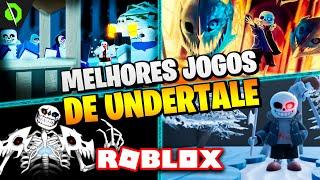 SANS! TOP 10 MELHORES JOGOS de UNDERTALE do ROBLOX!