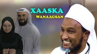 XAASKA WANAAGSAN | SHEEKH XUSEEN CALI JABUUTI | QISO CAJIIB BADAN