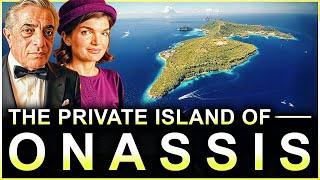 Inside The Onassis Family's Favorite Private Island: Skorpios