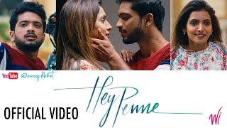 Hey Penne (Official Video) | Anoop Bhat | Vishwa R | Deepika | Rajesh C | Dhanesh N | Ramprasad |