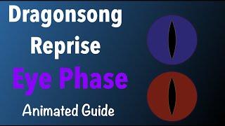 Dragonsong Reprise Ultimate Phase 4 Guide - Eye Phase + Intermission