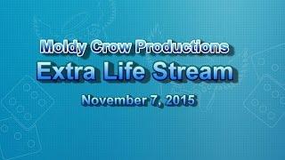 Extra Life 2015 - Moldy Crow Productions' Live-stream Announcement!