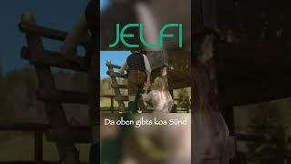 Jelfi - Da oben gibts koa Sünd (Teaser 1)