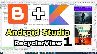 Blogger App Kotlin Android Studio | ds virdi