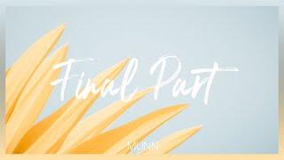 Munn - Final Part (Lyric Video)