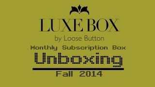 Luxe Box Fall 2014 Unboxing + First Impressions - FamiGami