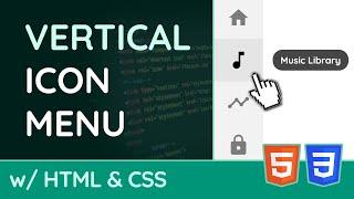 How to create a Vertical Icon Navigation Menu - HTML & CSS Tutorial