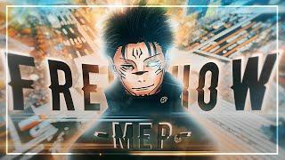 「 Free Show」- Mep  "Badass Editor" [EDIT/AMV] /4K!