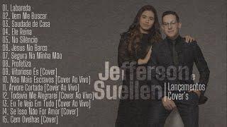 Jefferson e Suellen As Melhores [Os Principais Lançamentos e Cover's]