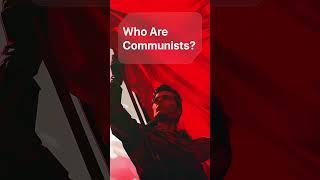 Who Are Communists? #shorts #history #ussr #soviet