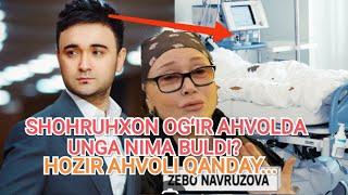 SHOK XABAR! SHOHRUXHON OGʻIR AHVOLDA...UNGA NIMA BULDI? HOZIR AHVOLI QANDAY?