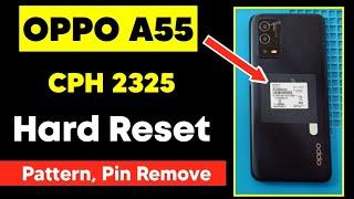 Oppo A55 (CPH2325) Hard Reset | Pattern Lock Remove Easy solution | Oppo Pin Lock Remove