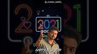 Thalapathy Vijay Happy New Year WhatsApp status |Satish Editz