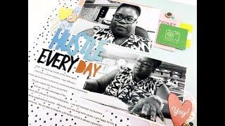 Scrapbook Process Video and FREE Sketch! "Hustle Everyday"