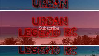 Urban Legend RC INTRODUCTION