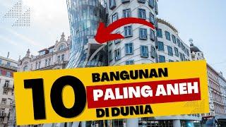 10 bangunan paling aneh di dunia