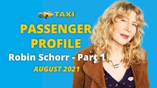 Passenger Profile - Robin Schorr Part 1 - August 2021