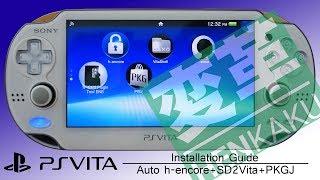 PSVita install h-encore SD2Vita PKGJ 3.65 3.67 3.68