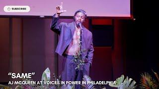 AJ McQueen - "Same" @ Voices In Power | Philadelphia 2024 | Poets Gon' Poet