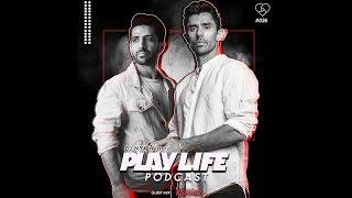 Play Life Podcast - Episode 026 with DJ NYK & KSHMR | |