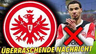 Frankfurt: Bestätigte Nachricht! Die Gerüchte machen die Runde! Eintracht Frankfurt