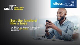 Reach For More with a dfcu MobiLoan