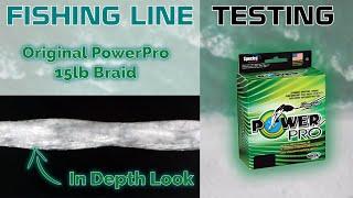 Fishing Line Testing - "Original" PowerPro 15lb Braid