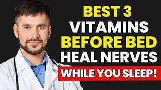 3 Bedtime Vitamins for Stronger Legs After 60 | Senior Health Tips