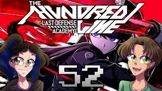 DREAMS OF THE FUTURE - The Hundred Line: Last Defense Academy (Part 52)