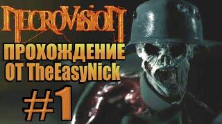 NecroVisioN. Прохождение. #1. Зомби, демоны, война.