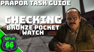 Checking Bronze Pocket Watch Task Guide - Prapor Task Guides - Escape From Tarkov