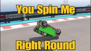 GTA - You spin me right round... #2