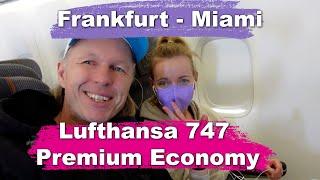 Premium Economy | Boeing 747-800 | Lufthansa | Frankfurt - Miami | Start mit Nebel und Flugangst