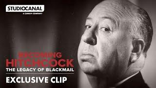 BECOMING HITCHCOCK - THE LEGACY OF BLACKMAIL | Exclusive Clip | STUDIOCANAL