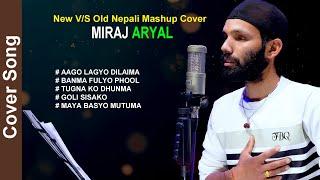 New VS Old Nepali Mashup Cover BY Miraj Aryal - 2077