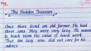 Moral story: The Hidden Treasure | story writing | English story | handwriting | writing |Eng Teach