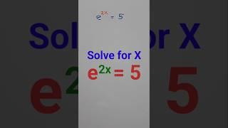 How to Solve Exponential Equation With Base e