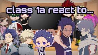 Class 1a react to...[Hitoshi Shonso]|   shinbaku||1/?|