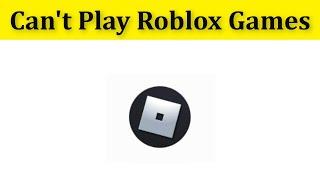 How To Fix Can't Play Any Games In Roblox Android & Ios || fix Roblox Not Open Problem Android & Ios