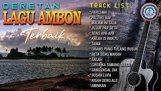 DERETAN LAGU AMBON TERBAIK || FULL ALBUM AMBON - MP3 LAGU AMBON