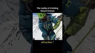 The harsh reality of climbing Everest (ryanmitchellyt)
