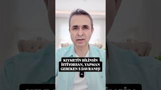 Kıymetin bilinsin istiyorsan, yapman gereken 5 davranış! #kıymet #davranış #hayır #fypシ #fypシviral