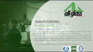 Quality control for Glassworks by All Glass Group