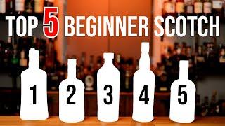 Top 5 Beginner Scotch: Part 1