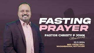 FASTING PRAYER |PASTOR CHRISTY P JOHN